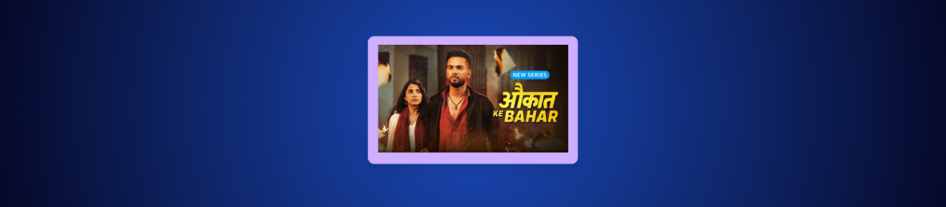 How to watch Aukaat ke Bahar Season 1 in the UK