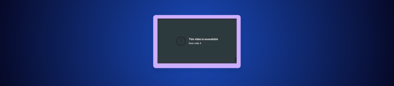YouTube Error Codes 4 and 0