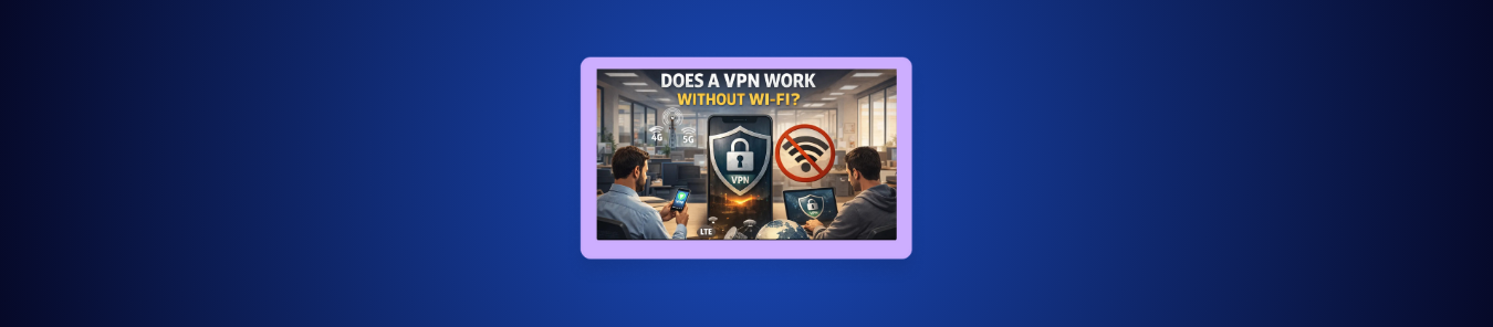 does vpn work without wifi