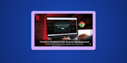How to Fix Netflix Error Code E109: Complete Troubleshooting Guide