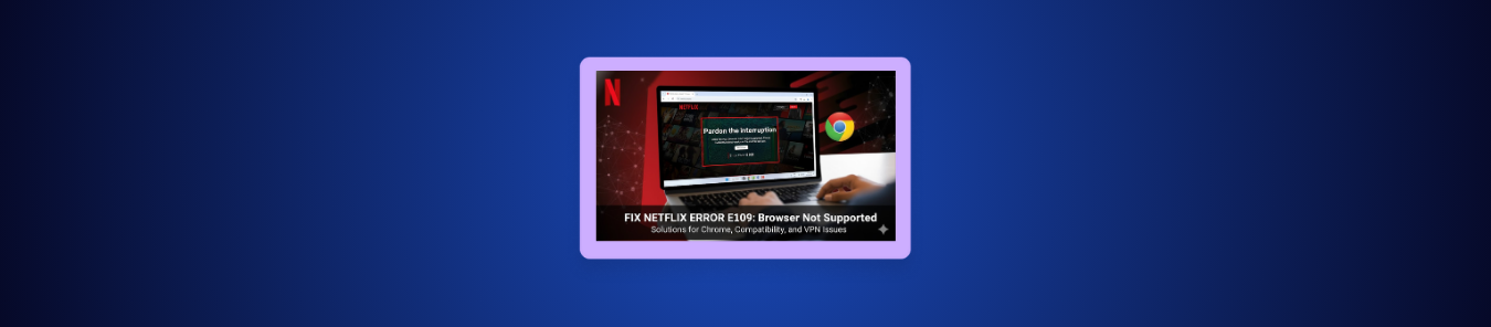 how to fix netflix error code e109
