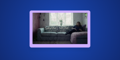 How to Watch Saving Mum: Our Family Secret in the US on Channel 4