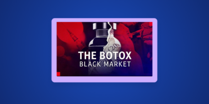 How to Watch The Botox Black Market in Australia on BBC iPlayer