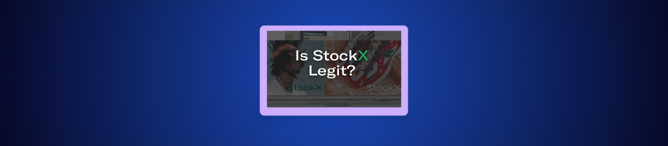 Is StockX Legit