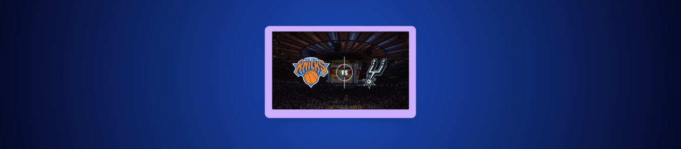 Knicks vs Spurs