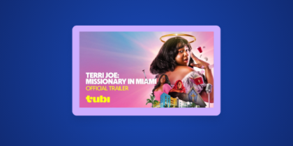 How to Watch Terri Joe: Missionary in Miami in the UK on Tubi