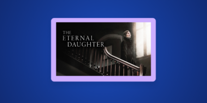 How to Watch The Eternal Daughter in Australia on BBC iPlayer