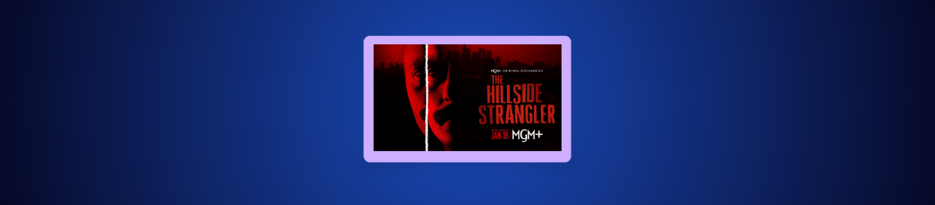 How to Watch The Hillside Strangler Season 9 in Canada on MGM+