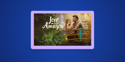 Watch Love on the Amazon in the UK on Hallmark Channel