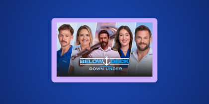 How to Watch Below Deck Down Under Season 4 in the UK on Peacock