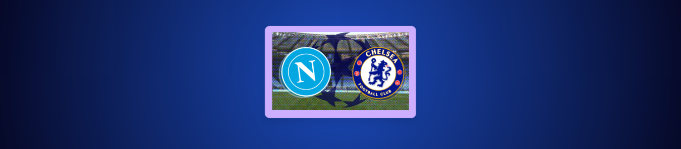 Napoli vs Chelsea UEFA Champions League 2025/26