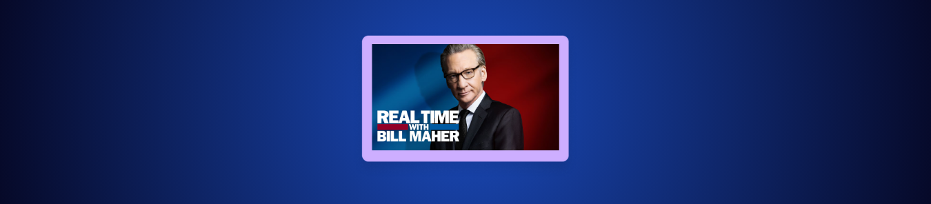 watch Real Time With Bill Maher Season 24 outside the US