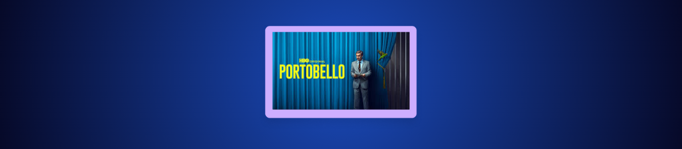How to Watch Portobello in Canada on HBO Max