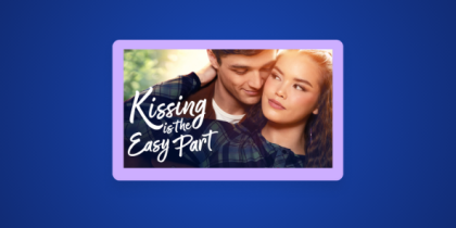 How to Watch Kissing Is the Easy Part Outside the US on Tubi TV