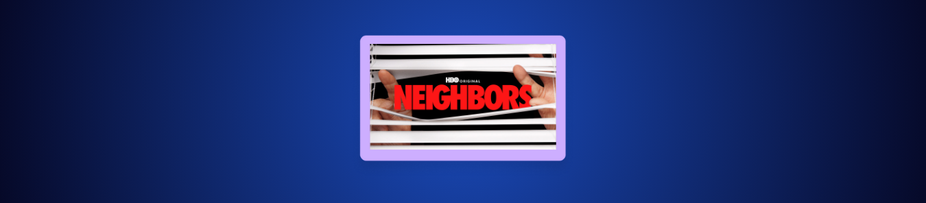 watch Neighbors (2026) in the UK