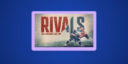 How to Watch RIVALS: The 4 Nations Face-Off in Australia on CBC Gem