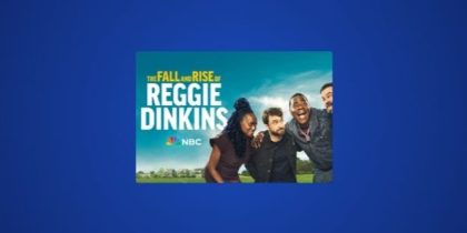 How to Watch The Fall and Rise of Reggie Dinkins Season 1 Outside the US on NBC