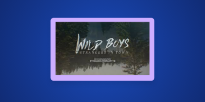 How to Watch Wild Boys: Strangers in Town in the UK on Paramount+