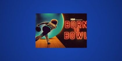 How to Watch Born to Bowl Season 1 in Canada on HBO Max