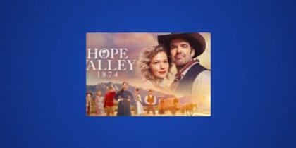 How to Watch Hope Valley: 1874 Season 1 Outside the US on Hallmark+