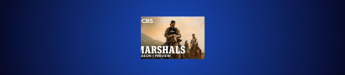 How to Watch Marshals Season 1 in Canada on CBS