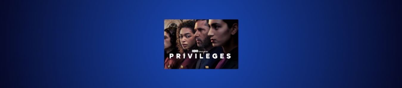 How to Watch Privilèges Season 1 in Australia on HBO Max