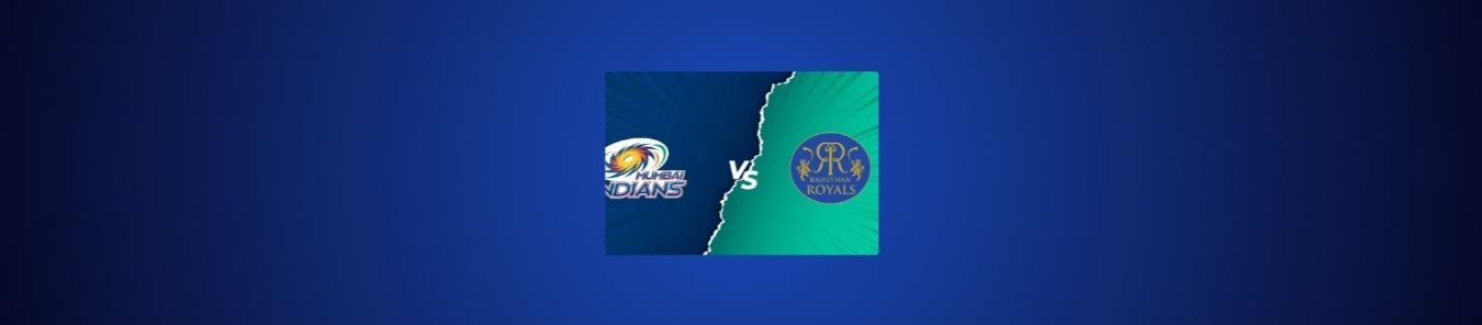 Rajasthan Royals vs Mumbai Indians