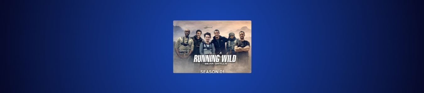 Bear Grylls Is Running Wild Season 1