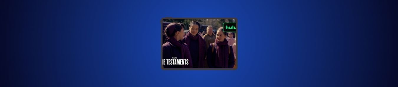 How to Watch The Testaments in the UK on Hulu