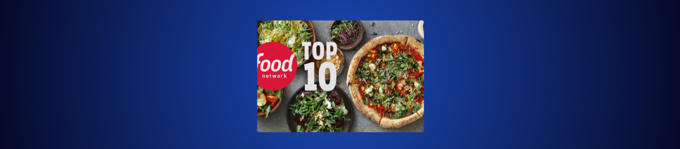 Food Network’s Top 10