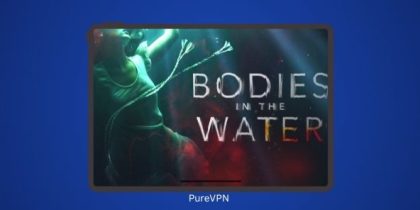 Where to Watch Bodies in the Water Season 2 Outside the US