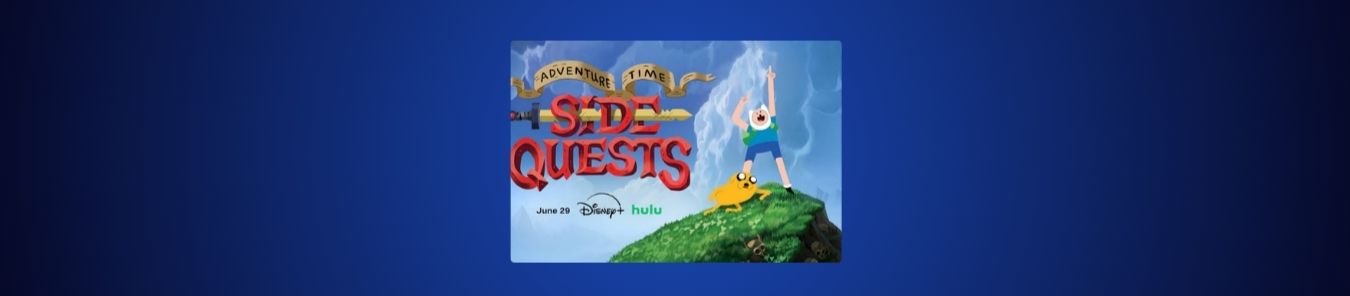 Adventure Time: Side Quests disney+