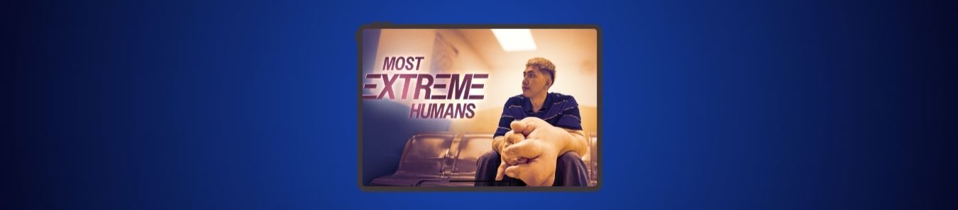 Where to Watch Most Extreme Humans Outside the US