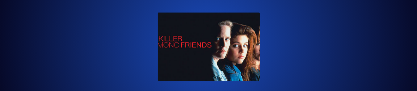 A Killer Among Friends Season 2