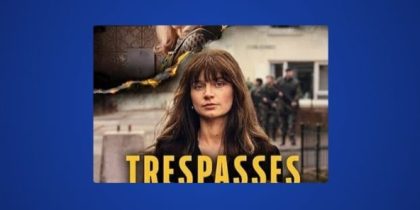 How to Watch Trespasses in Canada